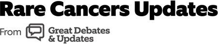 Rare Cancers Updates